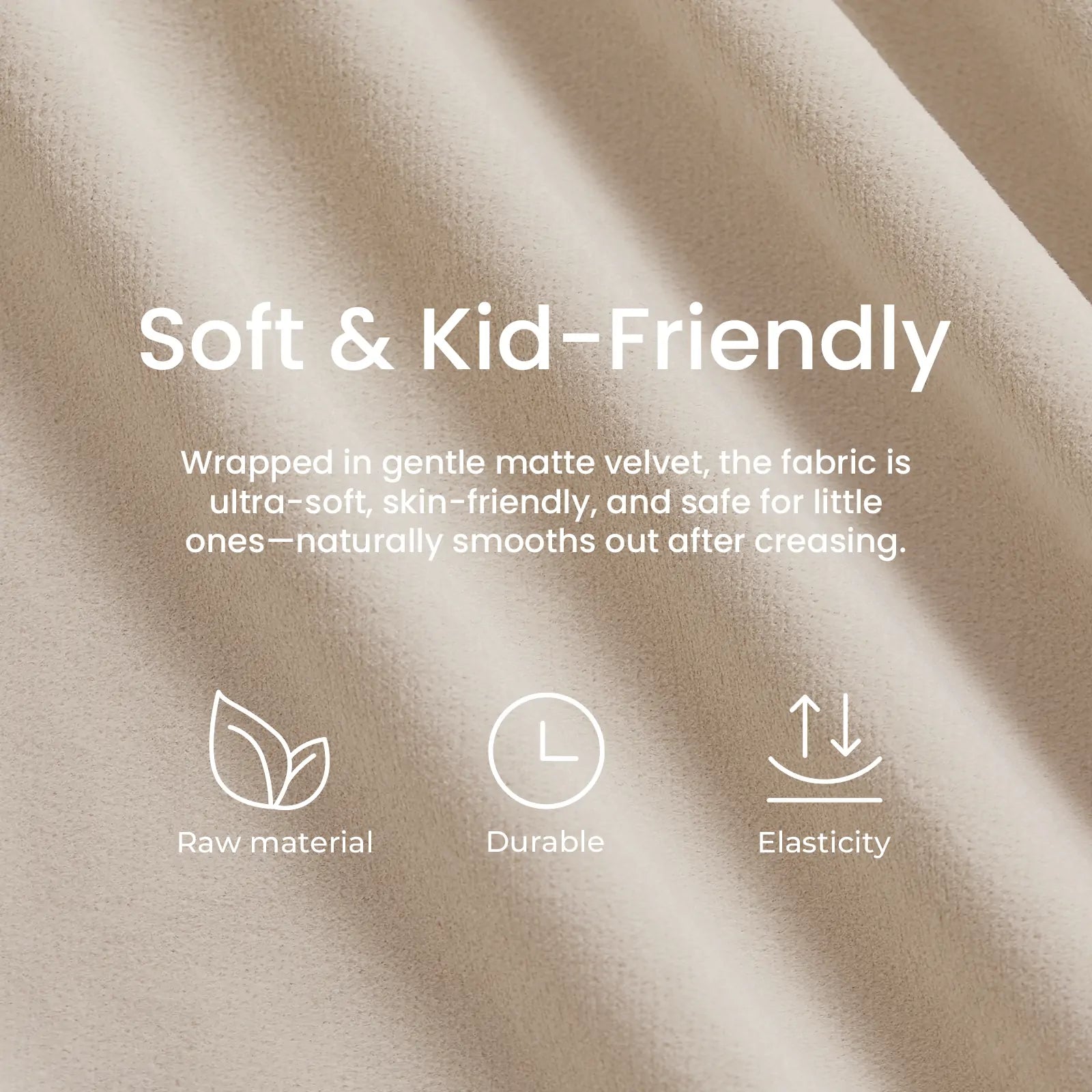Beige fabric with text describing its softness, durability, and elasticity.
