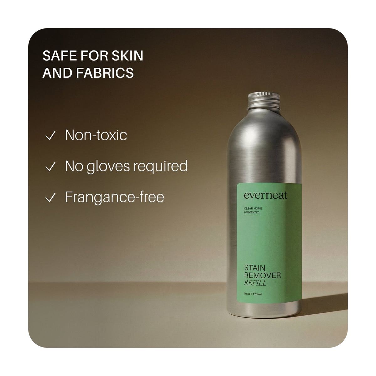 Everneat Stain Remover - Concentrate (16oz)