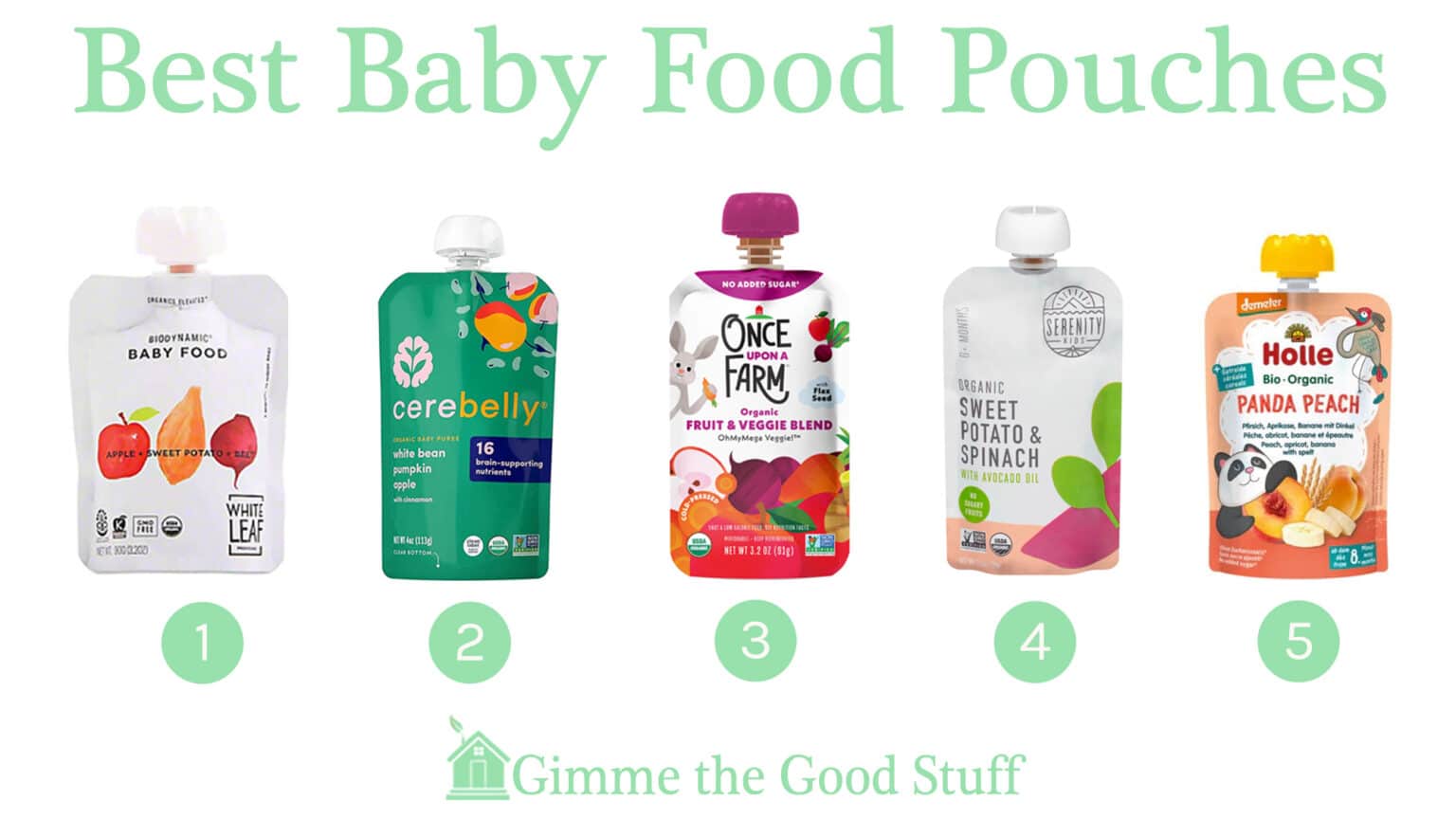 Guide to Safe Baby Food Pouches Gimme the Good Stuff